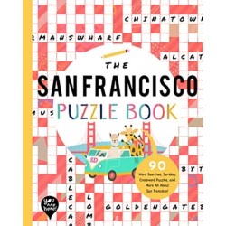 The San Francisco Puzzle Book: 90 Word Searches, Jumbles, Crossword Puzzles, and More All About San Francisco, California