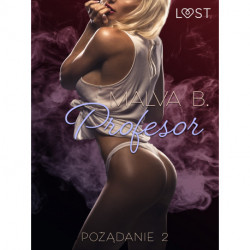 Pożądanie 2: Profesor - opowiadanie erotyczne
