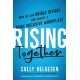 Rising Together: How We Can Bridge Divides and Create a More Inclusive Workplace