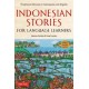 Indonesian Stories for Language Learners: Traditional Stories in Indonesian and English (Online Audio Included)
