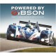Powered by Gibson: From F1 to Le Mans: The Story of Gibson Technology