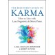 The Beginner’s Guide to Karma: How to Live with Less Negativity and More Peace