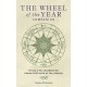 The Wheel of the Year Companion: Rituals for Celebrating Pagan Festivals of the Season