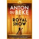 The Royal Show: A brand new series from the nation’s favourite entertainer, Anton Du Beke