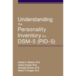 Understanding the Personality Inventory for DSM-5 (PID-5)