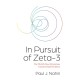 In Pursuit of Zeta-3: The World's Most Mysterious Unsolved Math Problem