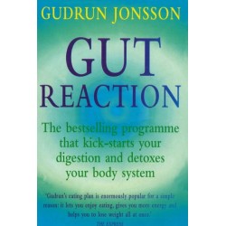 Gut Reaction: A day-by-day programme for choosing and combining foods for better health and easy weight loss