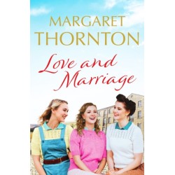 Love and Marriage: A captivating Yorkshire saga of happiness and heartbreak