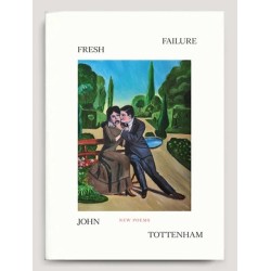 Fresh Failure: New Poems