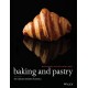 Baking and Pastry: Mastering the Art and Craft