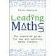 Leading Maths: The essential guide for new and aspiring maths leaders