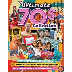 Ultimate 70s Collection, The: Iconic Musicians and Albums, Movies that Defined a Generation, Legendary Toys and Videogames