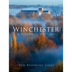Winchester: A Pictorial History