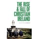 The Rise and Fall of Christian Ireland