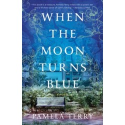 When the Moon Turns Blue: A Novel