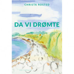 Da vi drømte