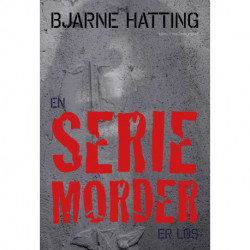 En seriemorder er løs