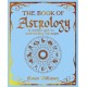 The Book of Astrology: A Complete Guide to Understanding Horoscopes