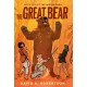 The Great Bear: The Misewa Saga, Book Two