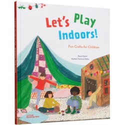 Let's Play Indoors!: Fun Crafts for Children