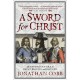 A Sword for Christ: The Republican Era in Great Britain and Ireland