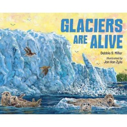 Glaciers Are Alive