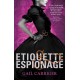 Etiquette and Espionage: Number 1 in series