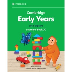Cambridge Early Years Let's Explore Learner's Book 2C: Early Years International
