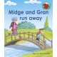 Midge and Gran run away