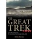 The The Great Trek Uncut: Escape from British Rule: The Boer Exodus from the Cape Colony 1836