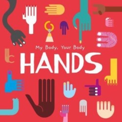 Hands: My Body, Your Body
