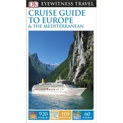 DK Cruise Guide to Europe and the Mediterranean