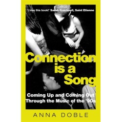 Connection is a Song: Coming Up and Coming Out Through the Music of the '90s