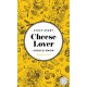 Stuff Every Cheese Lover Should Know