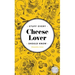 Stuff Every Cheese Lover Should Know