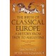 The Birth of Classical Europe: A History from Troy to Augustine