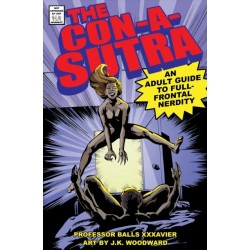 The Con-a-Sutra: A Guide to Full-Frontal Nerdity