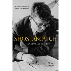 Shostakovich: A Coded Life in Music