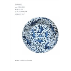 Chinese and Japanese Porcelain in the Frits Lugt Collection