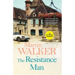 The Resistance Man: The Dordogne Mysteries 6