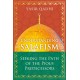 Understanding Salafism: Seeking the Path of the Pious Predecessors