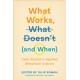 What Works, What Doesn't (and When): Case Studies in Applied Behavioral Science