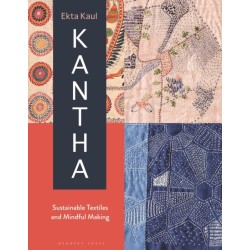 Kantha: Sustainable Textiles and Mindful Making