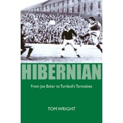 Hibernian: From Joe Baker to Turnbull's Tornadoes