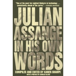 Julian Assange In His Own Words