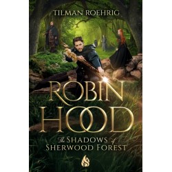 Robin Hood - The Shadows of Sherwood Forest