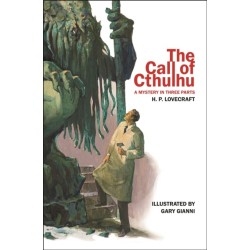 The Call of Cthulhu: A Mystery in Three Parts