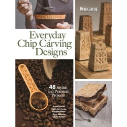 Everyday Chip Carving Designs: 48 Stylish and Practical Projects
