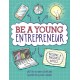 Be A Young Entrepreneur