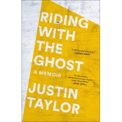 Riding with the Ghost: A Memoir